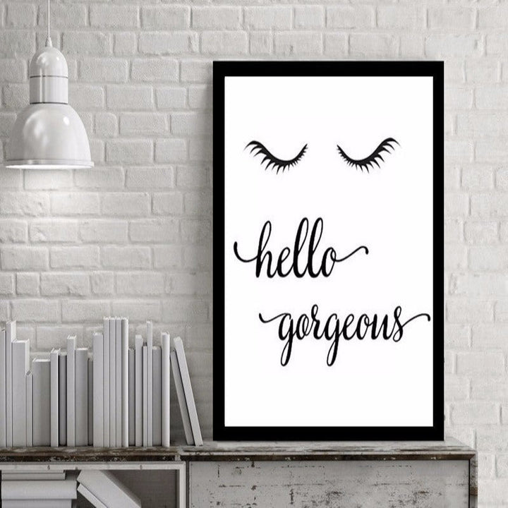 Hello Gorgeons Quotes - Canvas Wall Art Painting